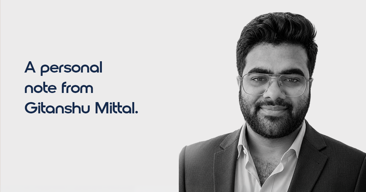 A personal note from Gitanshu Mittal