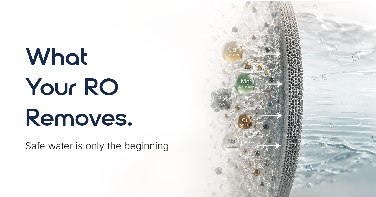 What your RO removes — safe water is only the beginning